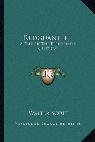 Cover image for Redguantlet: A Tale of the Eighteenth Century