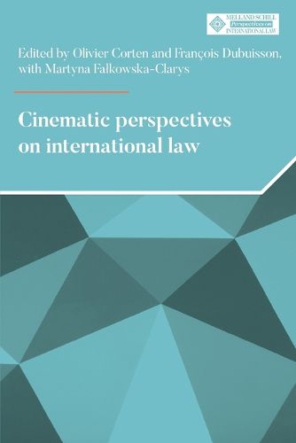 Cover image for Cinematic Perspectives on International Law