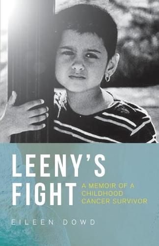 Cover image for Leeny's Fight: A Memoir of a Childhood Cancer Survivor