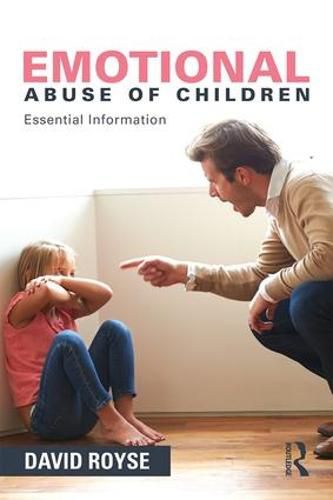 Cover image for Emotional Abuse of Children: Essential Information
