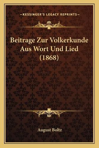 Cover image for Beitrage Zur Volkerkunde Aus Wort Und Lied (1868)