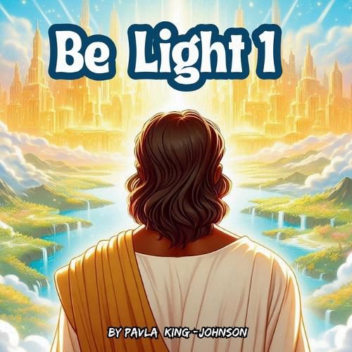 Cover image for Be Light 1