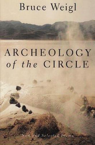 Cover image for Archeology of the Circle: New and Selected Poems