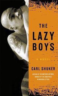 Cover image for The Lazy Boys: A Novel