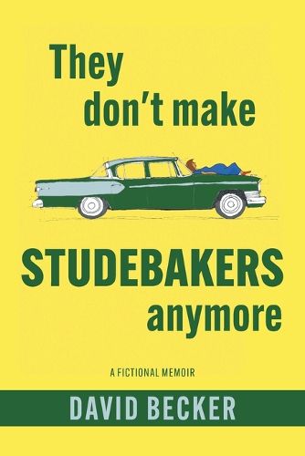 Cover image for They Don't Make Studebakers Anymore