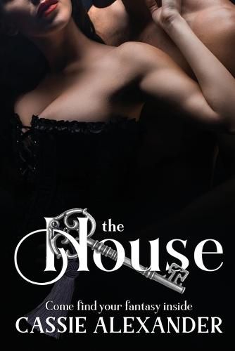 Cover image for The House: Come Find Your Fantasy