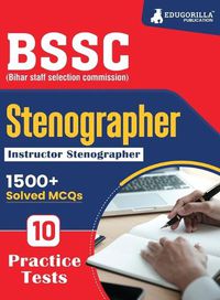 Cover image for BSSC Stenographer/Instructor (English Edition) Exam Book 2023 - Bihar Staff Selection Commission 10 Full Practice Tests with Free Access To Online Tests