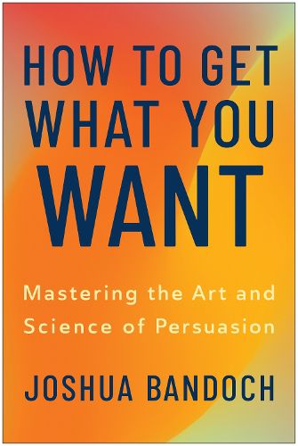 Cover image for How to Get What You Want