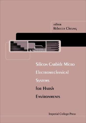 Silicon Carbide Microelectromechanical Systems For Harsh Environments