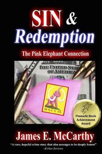 Cover image for Sin & Redemption: The Pink Elephant Connection