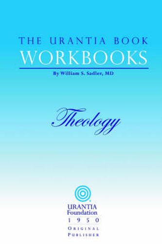 Cover image for The Urantia Book Workbooks: Volume 5 - Theology