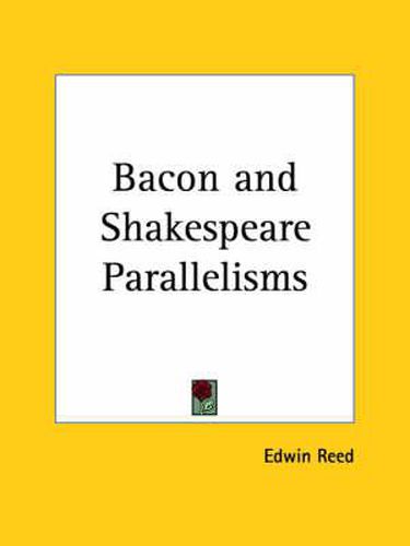 Cover image for Bacon and Shakespeare Parallelisms (1902)