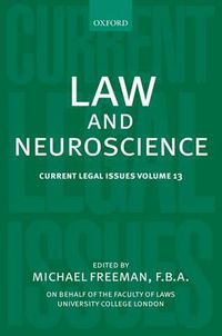 Cover image for Law and Neuroscience: Current Legal Issues Volume 13