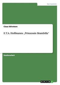 Cover image for E.T.A. Hoffmanns  Prinzessin Brambilla