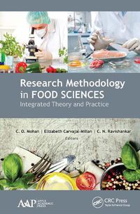 Cover image for Research Methodology in Food Sciences: Integrated Theory and Practice