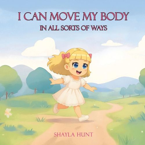 Cover image for I Can Move My Body