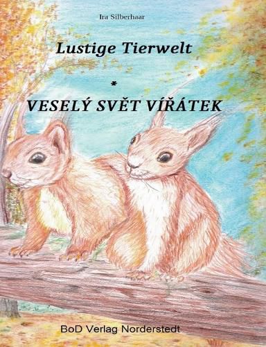 Cover image for Lustige Tierwelt / Vesely svet viratek