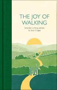 Cover image for The Joy of Walking: Selected Writings