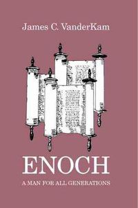 Cover image for Enoch: A Man for All Generations