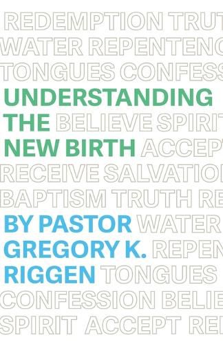 Cover image for Understanding the New Birth