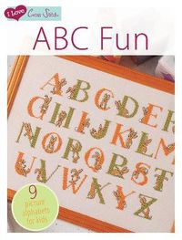 Cover image for I Love Cross Stitch - ABC Fun: 9 Picture Alphabets for Kids