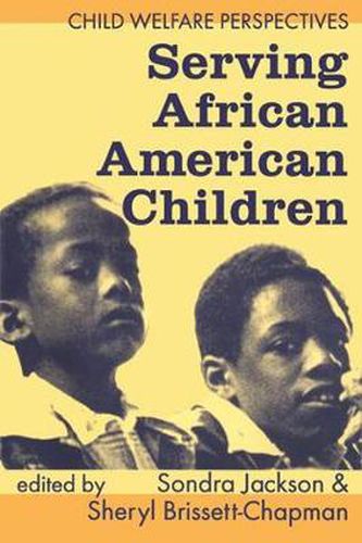 Cover image for Serving African American Children