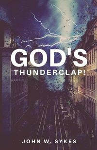 Cover image for God's Thunderclap!