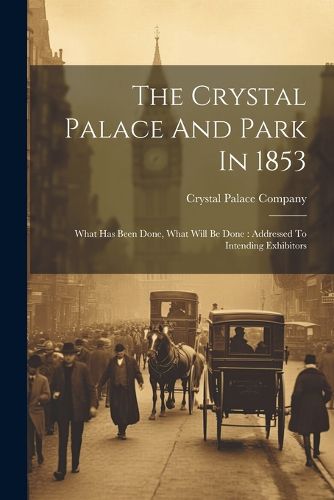 Cover image for The Crystal Palace And Park In 1853