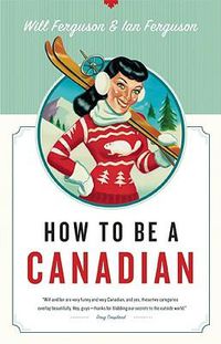 Cover image for How to Be a Canadian