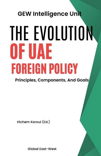 Cover image for The Evolution Of UAE Foreign Policy