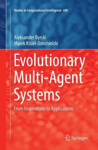 Cover image for Evolutionary Multi-Agent Systems: From Inspirations to Applications