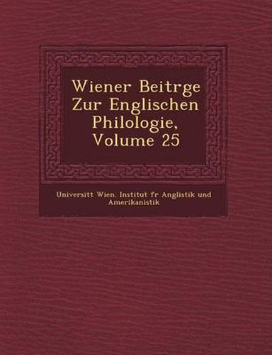 Cover image for Wiener Beitr GE Zur Englischen Philologie, Volume 25