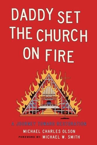 Cover image for Daddy Set the Church on Fire
