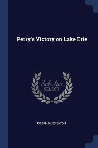 Cover image for Perry's Victory on Lake Erie