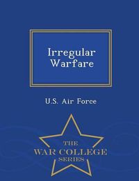 Cover image for Irregular Warfare - War College Series