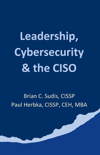 Cover image for Leadership, Cybersecurity & the CISO