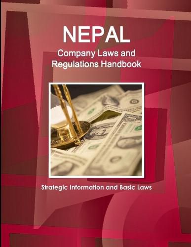 Cover image for Nepal Company Laws and Regulations Handbook - Strategic Information and Basic Laws