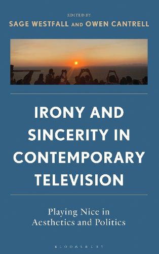 Cover image for Irony and Sincerity in Contemporary Television