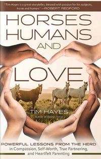 Cover image for Horses, Humans, and Love