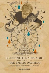 Cover image for El Infinito Naufragio: Antologia de Jose Emilio Pacheco