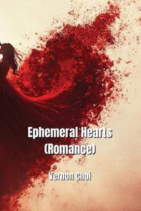 Cover image for Ephemeral Hearts (Romance)