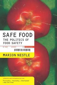 Cover image for Safe Food: The Politics of Food Safety
