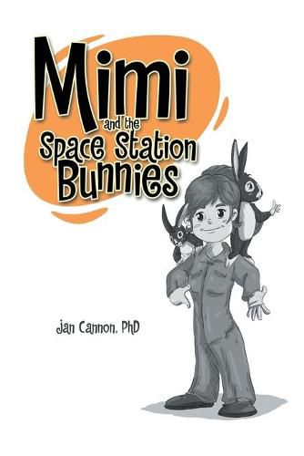 Cover image for Mimi and the Space Station Bunnies