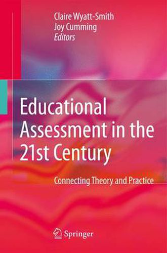 Cover image for Educational Assessment in the 21st Century: Connecting Theory and Practice