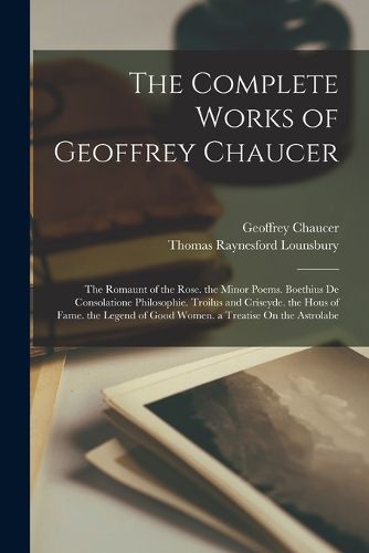 Cover image for The Complete Works of Geoffrey Chaucer