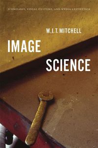 Cover image for Image Science: Iconology, Visual Culture, and Media Aesthetics