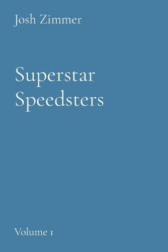 Cover image for Superstar Speedsters: Volume 1