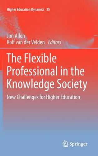 Cover image for The Flexible Professional in the Knowledge Society: New Challenges for Higher Education