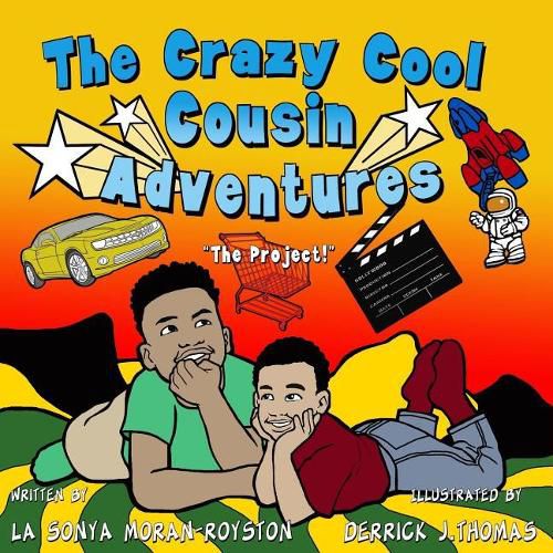 Cover image for The Crazy Cool Cousin Adventures: The Project