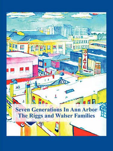 Cover image for Seven Generations in Ann Arbor